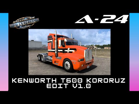 Мод Kenworth T600 Kororuz Edit v1.0 для ATS (1.40.x)