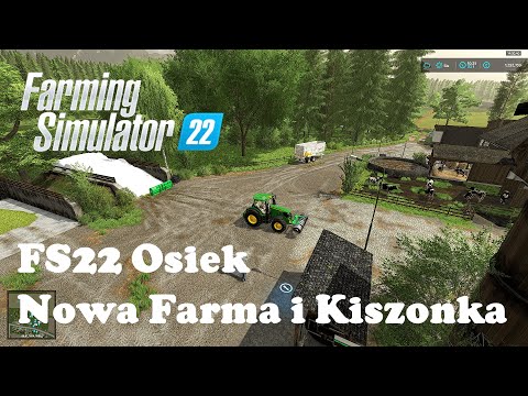 FS22 Osiek Nowa Farma i Kiszonka