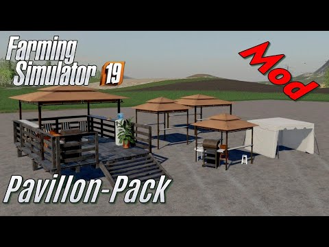 LS19 - Pavillon Pack - Mod Vorstellung - mein eigener Mod