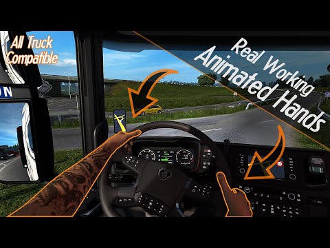 ETS2 [1.39] Animated Hands Mod For All Trucks - Euro Truck Simulator 2