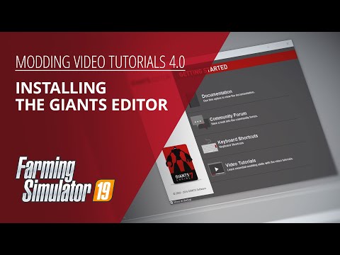 Modding Video Tutorials 4.0 - Installing the GIANTS Editor