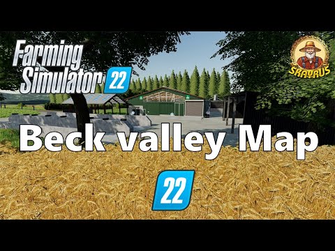 #FarmingSimulator22\ #Beck valley Map