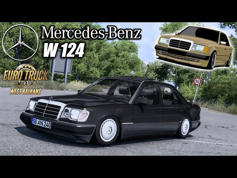 Mercedes-Benz W124 !! Eskilerin Gemisi Yollarda | West Balkans DLC #10 !!