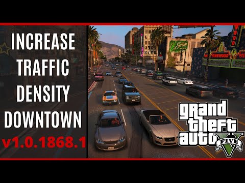 GTA 5 1868.1 | HOW TO INCREASE TRAFFIC DENSITY IN DOWNTOWN